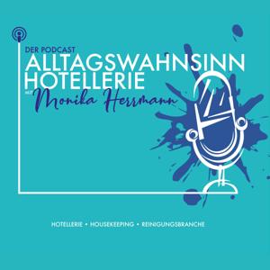 Alltagswahnsinn Hotellerie Podcast