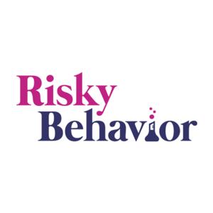 Risky Behavior