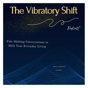 The Vibratory Shift