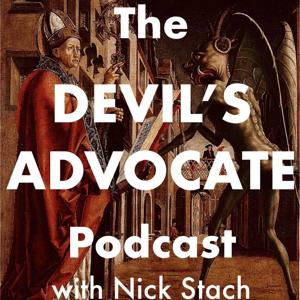 The Devil's Advocate Podcast with Nick Stach