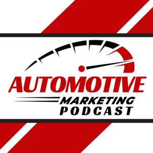 Automotive Marketing Podcast