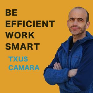Be Efficient Work Smart