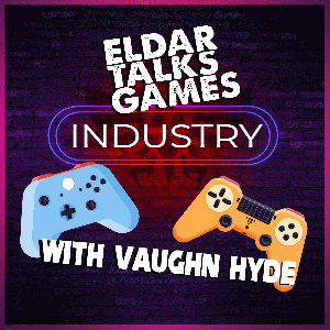 Eldar Talks Games: INDUSTRY