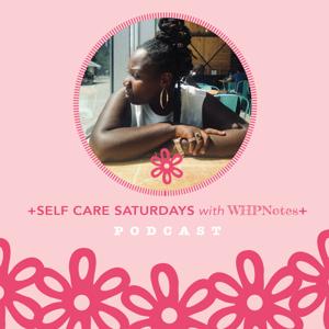 Self Care Saturdays with WHPNotes