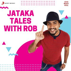 Jataka Tales With Rob by Sony Music Kids