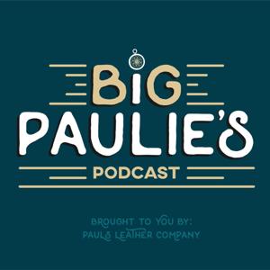 Big Paulie's Podcast