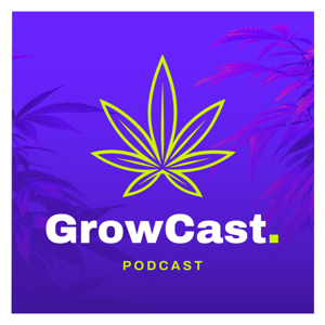 GrowCast by Jordan River