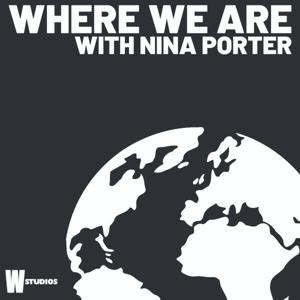 Where We Are (with Nina Porter)