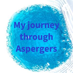 My journey through Aspergers