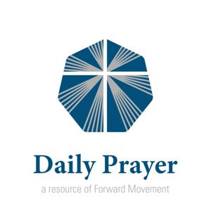 Daily Prayer from Forward Movement by Forward Movement