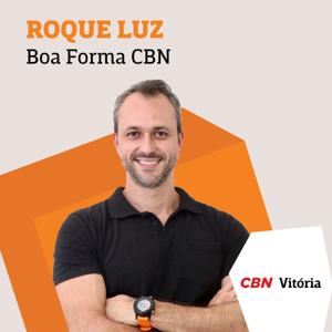 Boa Forma CBN - Roque Luz