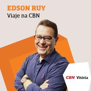 Viaje na CBN - Edson Ruy by Rádio CBN Vitória