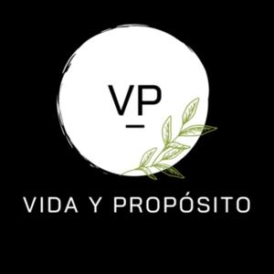 Vida y Propósito Podcast