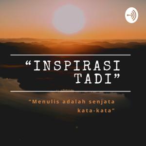 “Inspirasi Tadi”