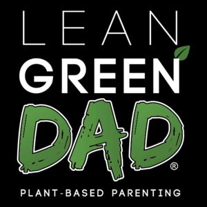 Lean Green DAD™ Radio by Cory Warren: A husband, father, vegan athlete, plant-based champion