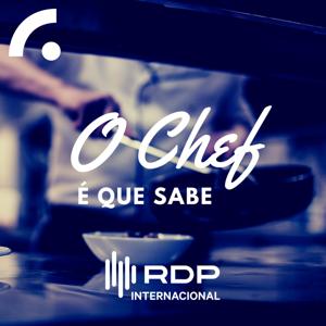 O Chef é que Sabe by RDP Internacional - RTP