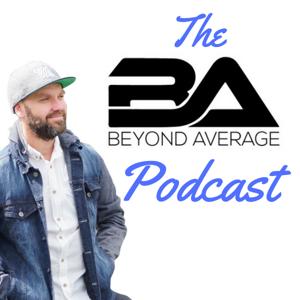 The Beyond Average Podcast