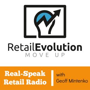 Retail Evolution - Real Speak Retail Radio