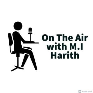 On The Air with M.I Harith