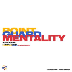 Point Guard Mentality Podcast