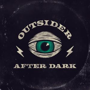 Outsider After Dark