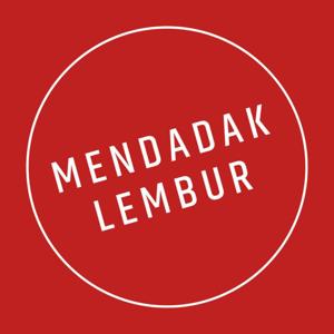 MENDADAK LEMBUR