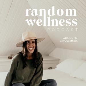 Random Wellness Podcast