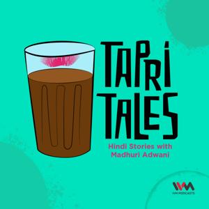 Tapri Tales