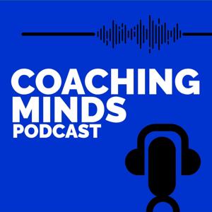 Coaching Mind's Podcast: Perform at your best! by Mental Training Plan