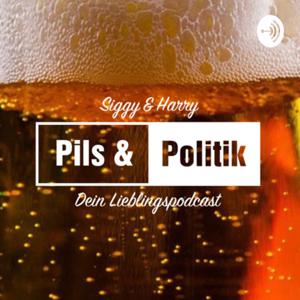 Pils&Politik - Dein Lieblingspodcast