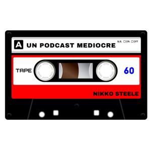 Un Podcast Mediocre