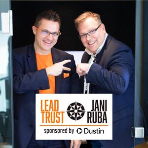 Lead & Trust by Jani ja Ruba Sponsored by Dustin