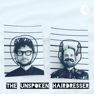The Unspoken Hairdresser