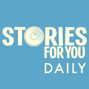 Stories For You Daily