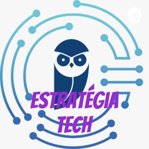 Estratégia Tech