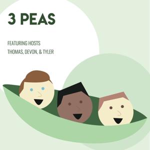 3 Peas up in a Podcast