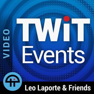 TWiT Events (Video)