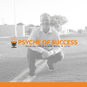 Psyche of Success Podcast