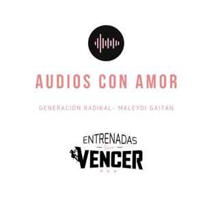 AUDIOS CON AMOR