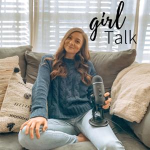 Girl Talk Podcast