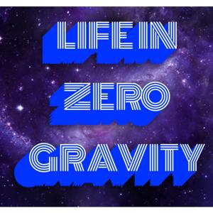 Life in Zero Gravity