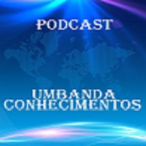 Podcast Umbanda Conhecimentos