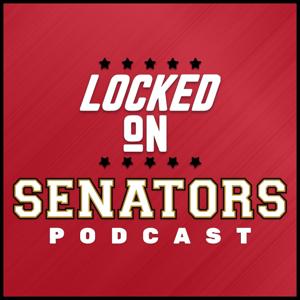 Locked On Senators - Daily Podcast On The Ottawa Senators by Ross Levitan, Brandon Piller, Locked On Podcast Network