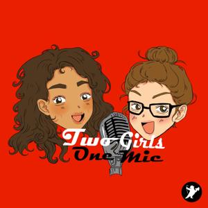 Two Girls, One Mic.