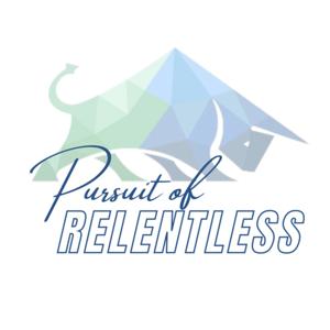 Pursuit of Relentless