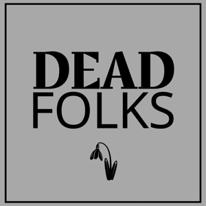 Dead Folks Podcast