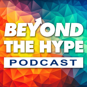 Beyond The Hype