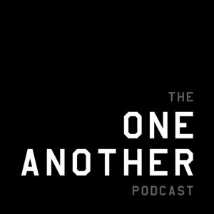 The One Another Podcast