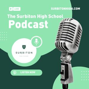 The Surbiton High School Podcast