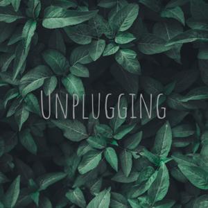 Unplugging